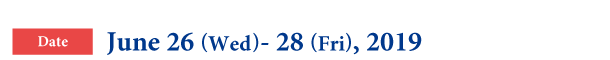 2019年6月26日（水）〜28日（金）